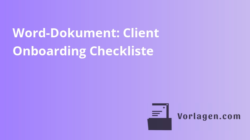 Word-Dokument: Client Onboarding Checkliste