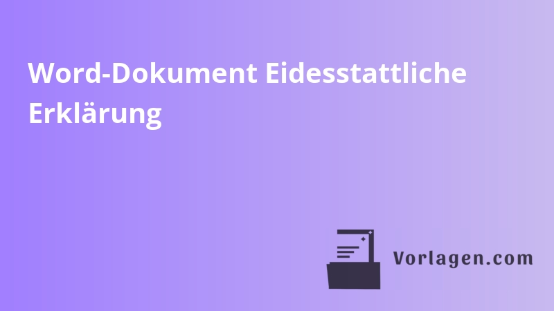 Word-Dokument Eidesstattliche Erklärung