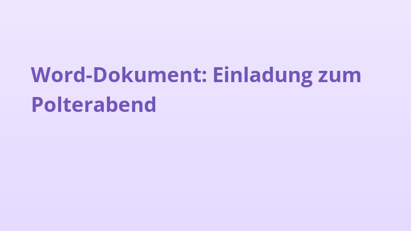 Word-Dokument: Einladung zum Polterabend