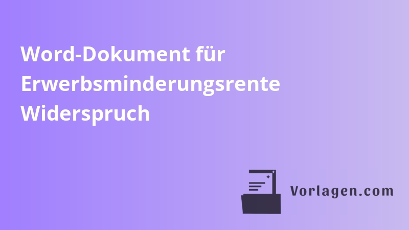 Word-Dokument für Erwerbsminderungsrente Widerspruch