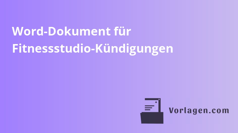 Word-Dokument für Fitnessstudio-Kündigungen