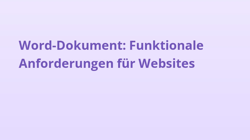 Word-Dokument: Funktionale Anforderungen für Websites
