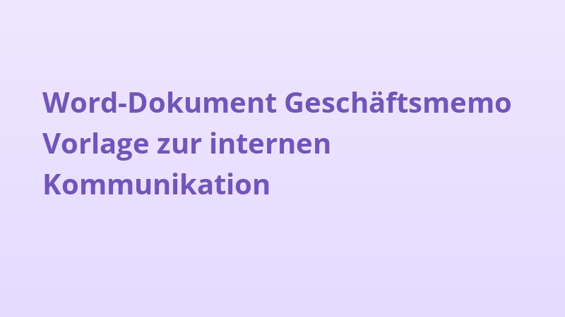 Word-Dokument Geschäftsmemo Vorlage zur internen Kommunikation