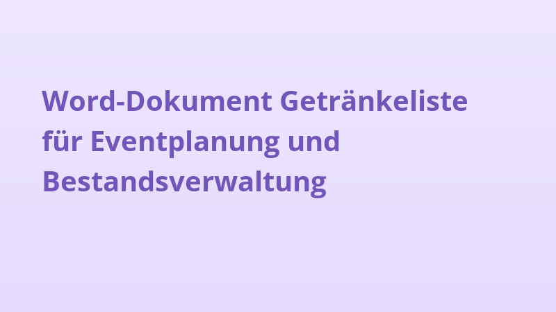 Word-Dokument Getränkeliste für Eventplanung und Bestandsverwaltung