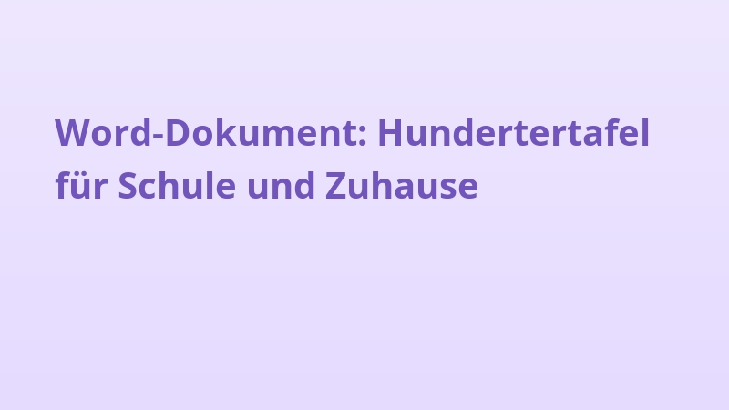 Word-Dokument: Hundertertafel für Schule und Zuhause
