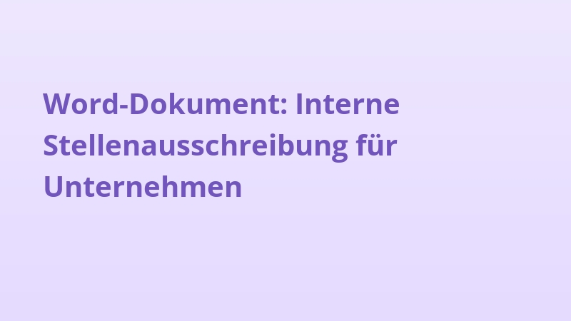 Word-Dokument: Interne Stellenausschreibung für Unternehmen