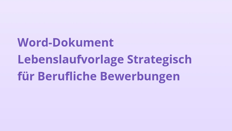 Word-Dokument Lebenslaufvorlage Strategisch für Berufliche Bewerbungen