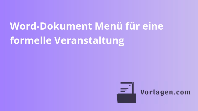 Word-Dokument Menü für eine formelle Veranstaltung