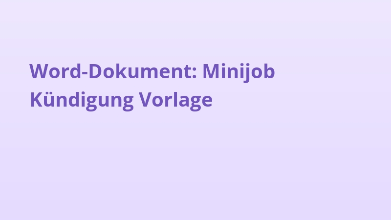 Word-Dokument: Minijob Kündigung Vorlage
