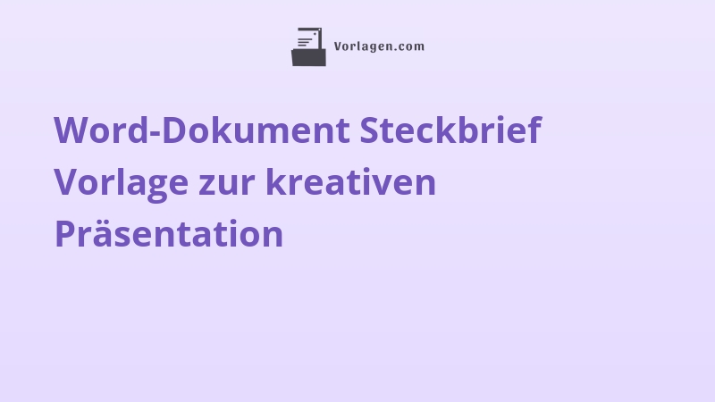 Word-Dokument Steckbrief Vorlage zur kreativen Präsentation
