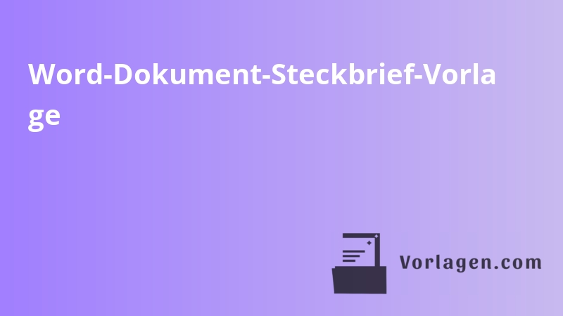 Word-Dokument-Steckbrief-Vorla ge
