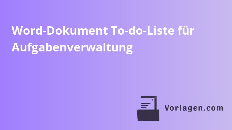 Word-Dokument To-do-Liste für Aufgabenverwaltung