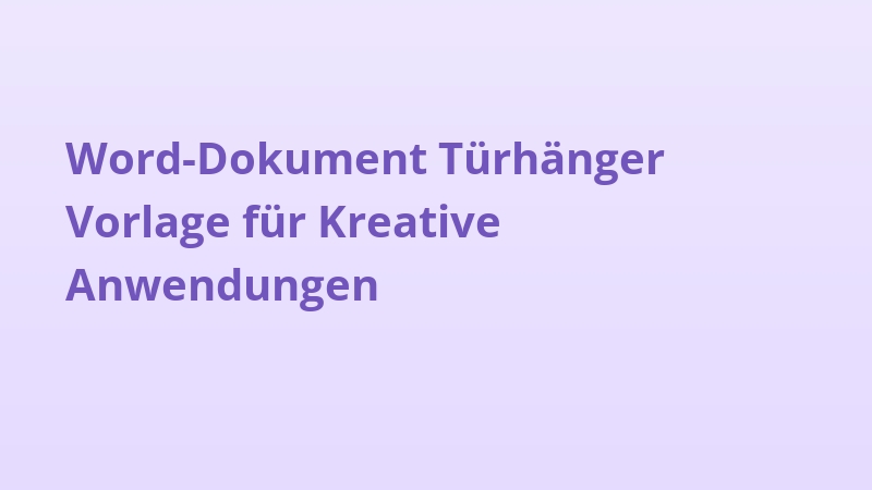 Word-Dokument Türhänger Vorlage für Kreative Anwendungen