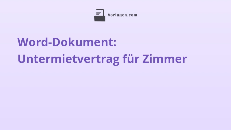 Word-Dokument: Untermietvertrag für Zimmer