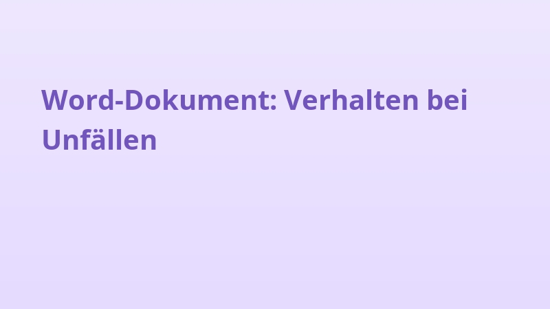 Word-Dokument: Verhalten bei Unfällen