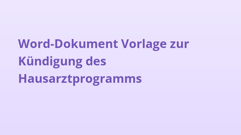 Word-Dokument Vorlage zur Kündigung des Hausarztprogramms