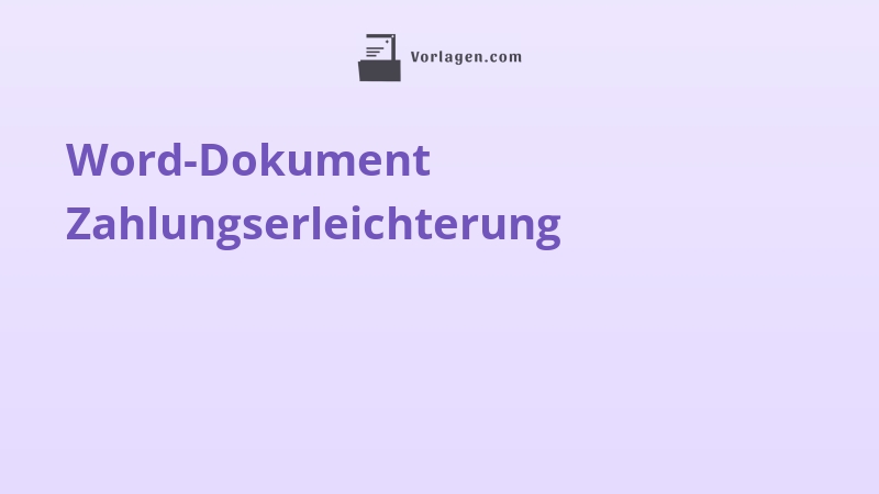 Word-Dokument Zahlungserleichterung