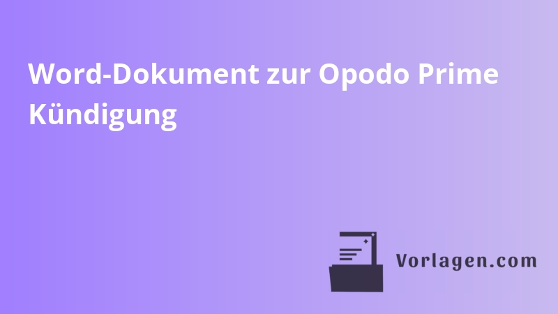 Word-Dokument zur Opodo Prime Kündigung