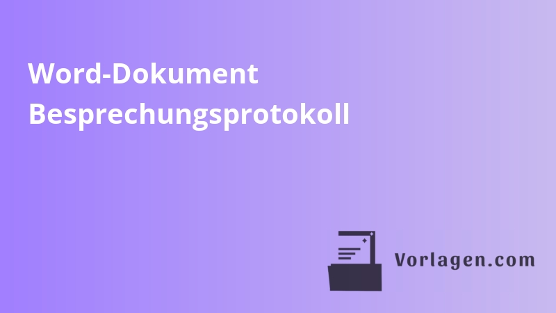 Word-Dokument Besprechungsprotokoll