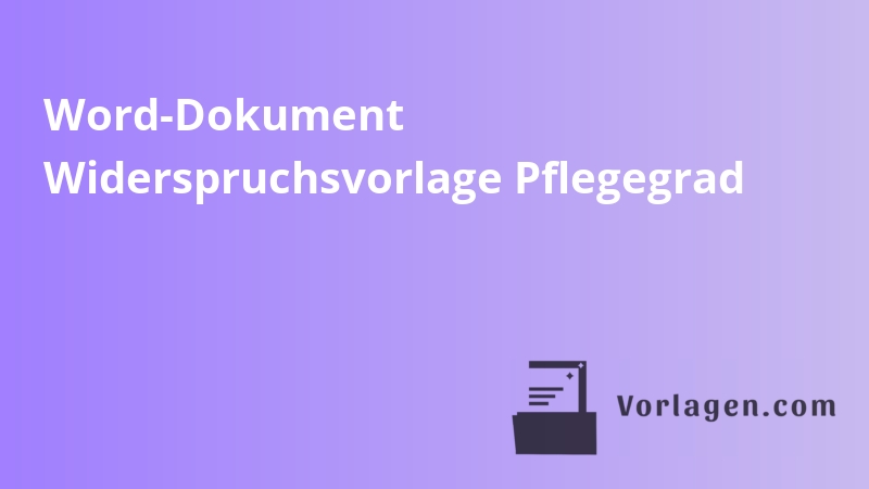 Word-Dokument Widerspruchsvorlage Pflegegrad