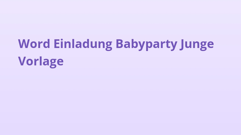 Word Einladung Babyparty Junge Vorlage