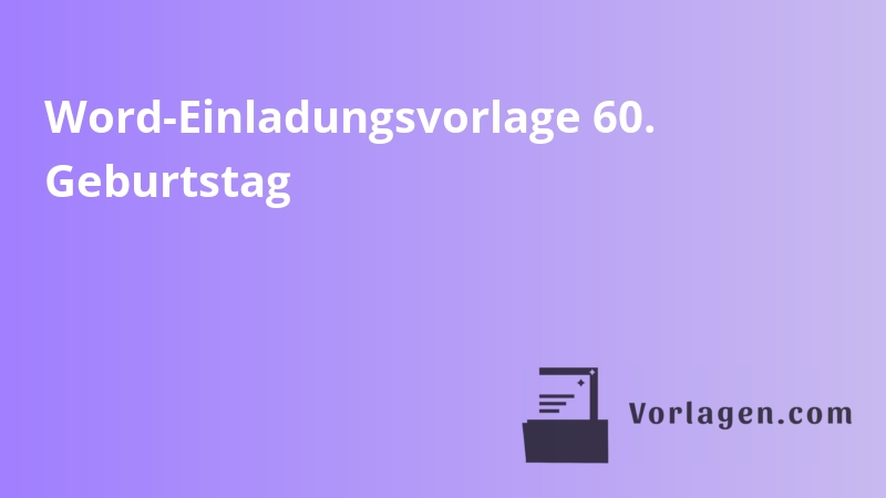 Word-Einladungsvorlage 60. Geburtstag