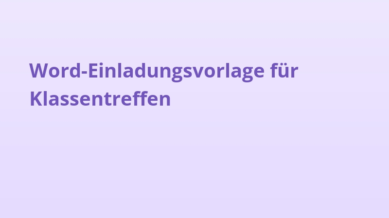 Word-Einladungsvorlage für Klassentreffen