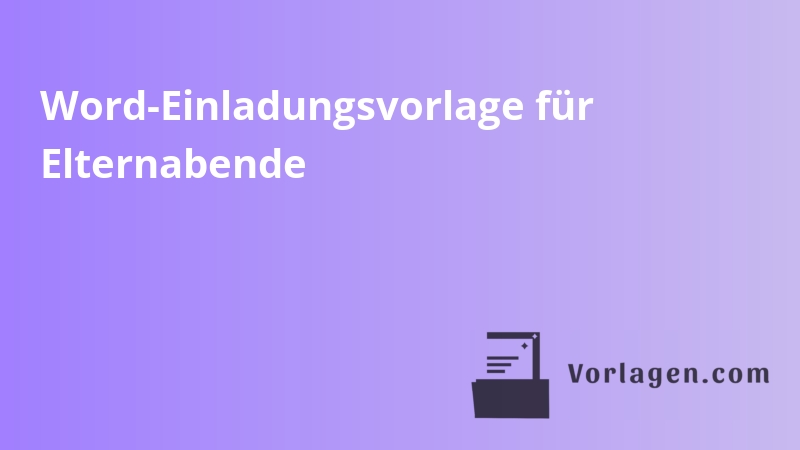 Word-Einladungsvorlage für Elternabende