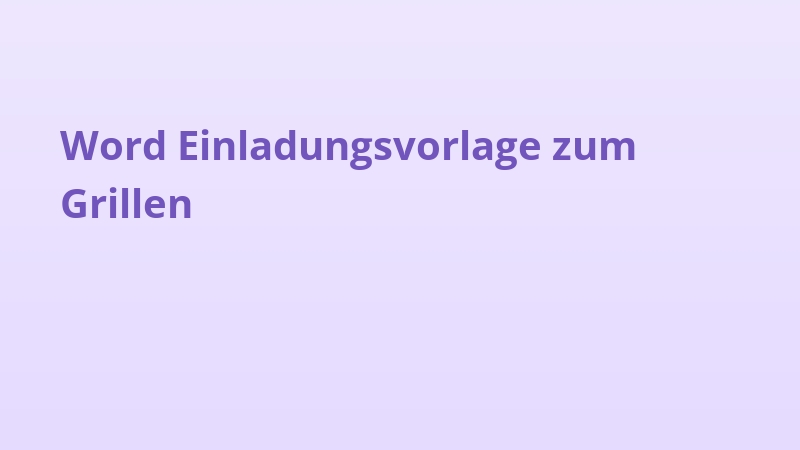 Word Einladungsvorlage zum Grillen