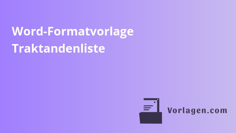 Word-Formatvorlage Traktandenliste