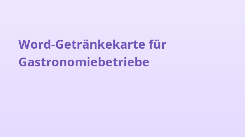 Word-Getränkekarte für Gastronomiebetriebe