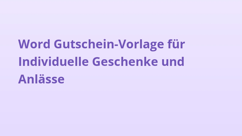 Word Gutschein-Vorlage für Individuelle Geschenke und Anlässe