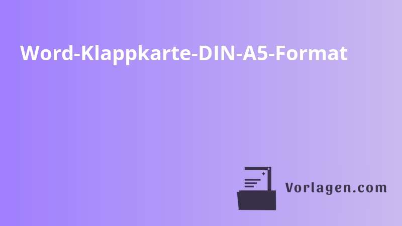 Word-Klappkarte-DIN-A5-Format