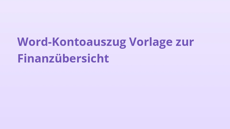 Word-Kontoauszug Vorlage zur Finanzübersicht