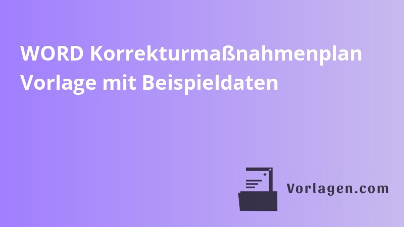 WORD Korrekturmaßnahmenplan Vorlage mit Beispieldaten
