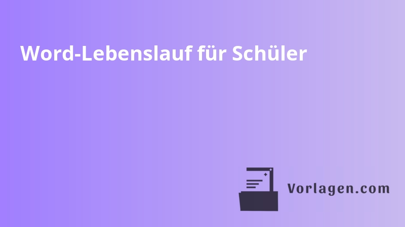 Word-Lebenslauf für Schüler