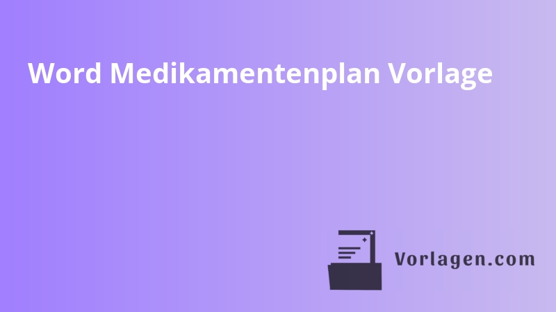 Word Medikamentenplan Vorlage