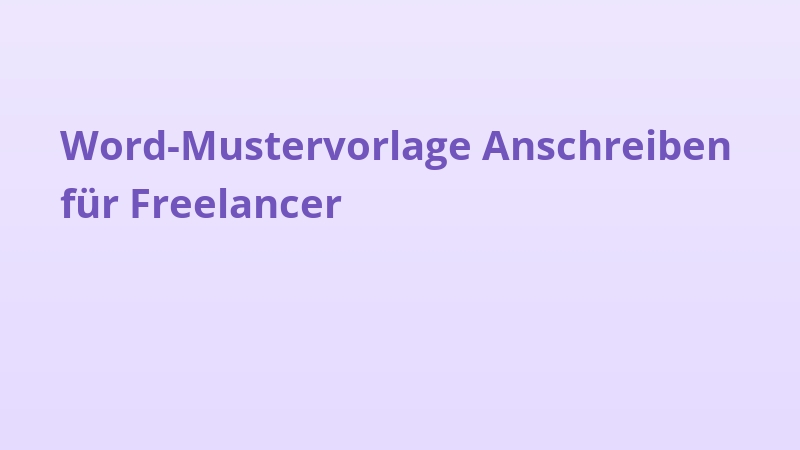 Word-Mustervorlage Anschreiben für Freelancer