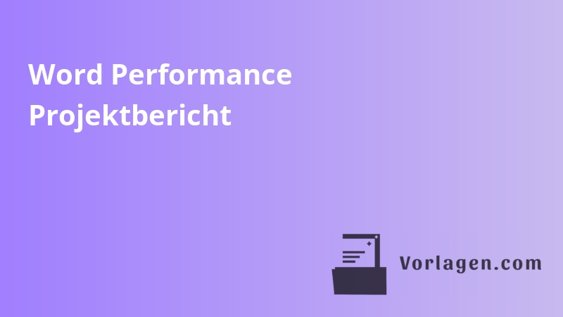 Word Performance Projektbericht