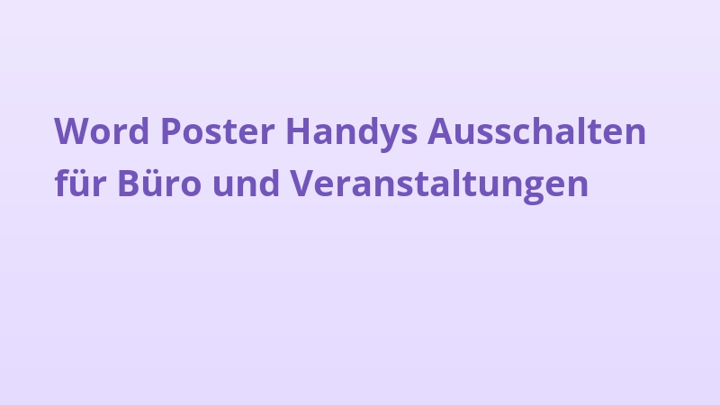 Word Poster Handys Ausschalten für Büro und Veranstaltungen