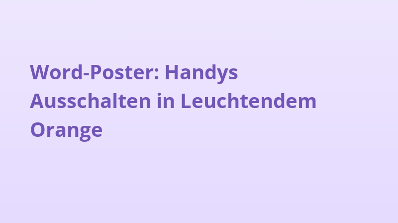 Word-Poster: Handys Ausschalten in Leuchtendem Orange