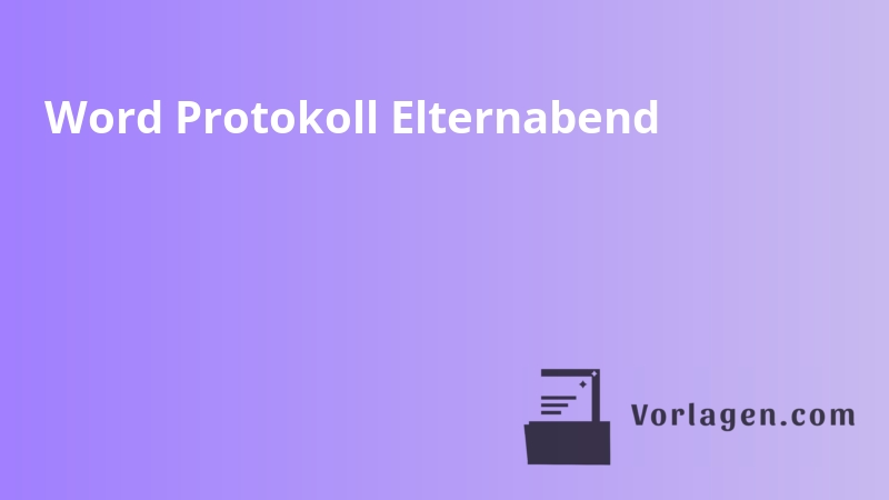 Word Protokoll Elternabend