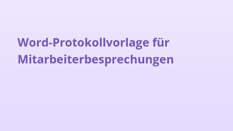 Word-Protokollvorlage für Mitarbeiterbesprechungen