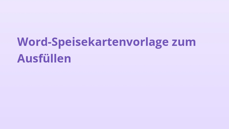 Word-Speisekartenvorlage zum Ausfüllen