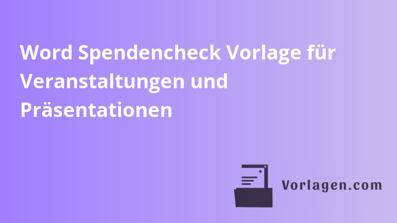 Word Spendencheck Vorlage für Veranstaltungen und Präsentationen