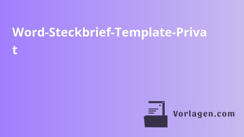Word-Steckbrief-Template-Priva t
