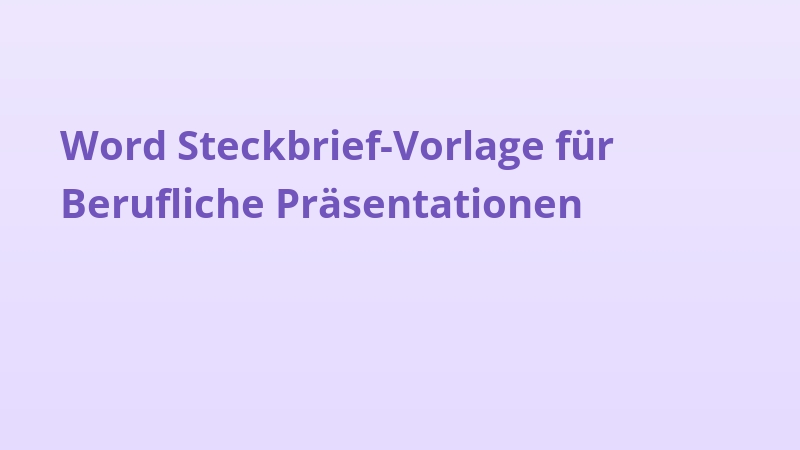 Word Steckbrief-Vorlage für Berufliche Präsentationen