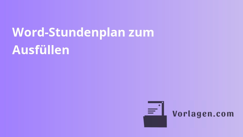 Word-Stundenplan zum Ausfüllen