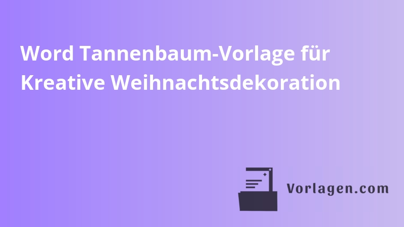 Word Tannenbaum-Vorlage für Kreative Weihnachtsdekoration