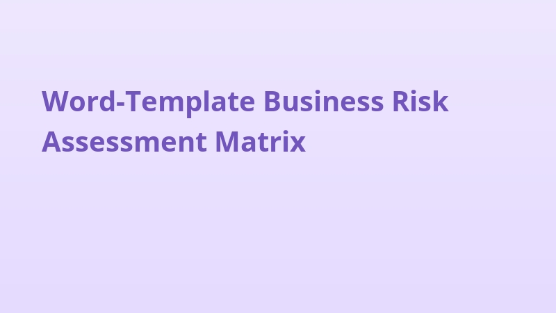 Word-Template Business Risk Assessment Matrix